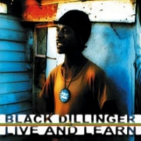 black-dillinger_live-and-learn
