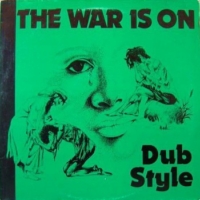 bobby-kalphat_the-war-is-on-dub-style