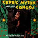cedric-myton-&-the-congos_face-the-music