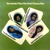 chosen-few_everybody-plays-the-fool