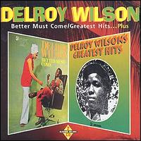 delroy-wilson_better-must-come-greatest-hits
