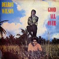 delroy-wilson_good-all-over