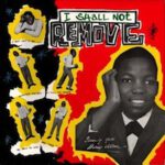 delroy-wilson_i-shall-not-remove
