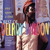 delroy-wilson_once-upon-a-time-best-of