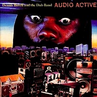 dennis-bovell-&-the-dub-band_audio-active