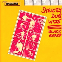 dennis-bovell_aka-blackbeard_strictly-dub-wize