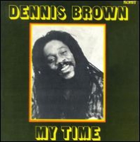 dennis-brown_my-time