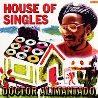doctor-alimantado_house-of-singles