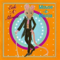 eek-a-mouse_mouse-a-mania