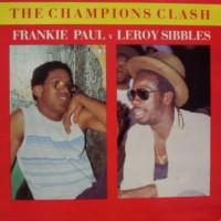 frankie-paul-&-leroy-sibbles_the-champions-clash
