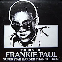 frankie-paul_the-best-of_superstar-harder-than-the-rest