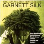 garnett-silk_killamanjaro-remembers-garnett-silk