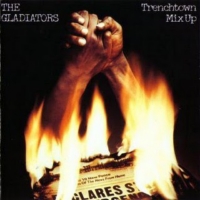 gladiators_trenchtown-mix-up