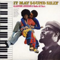 gladstone-anderson_it-may-sound-silly