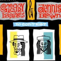 gregory-isaacs-&-dennis-brown_no-contest