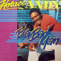 horace-andy_the-big-bad-man