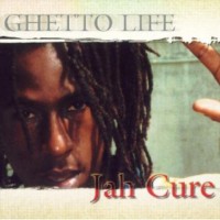 jah-cure_ghetto-life