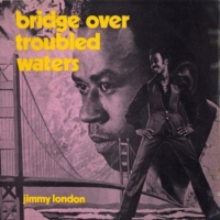 jimmy-london_bridge-over-troubled-waters