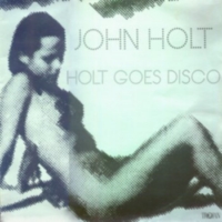 john-holt_holt-goes-disco