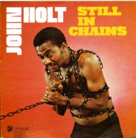 john-holt_still-in-chains