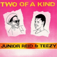 junior-reid-&-teezy_two-of-a-kind
