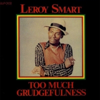 leroy-smart_too-much-grudgefulness