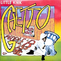 little-kirk_ghetto-people-broke