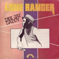 lone-ranger_dee-jay-daddy