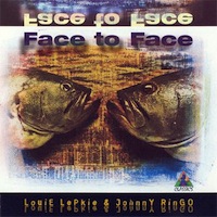 louie-lepkie-&-johnny-ringo_face-to-face