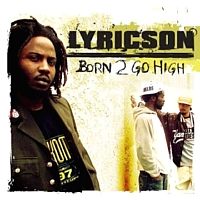 lyricson_born-2-go-high