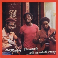 mighty-diamonds_tell-me-what's-wrong