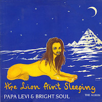 papa-levi_the-lion-aint-sleeping