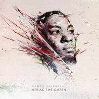 randy-valentine_break-the-chain