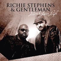 richie-stephens-and-gentleman_live-you-life