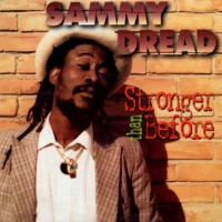 sammy-dread_stronger-than-before
