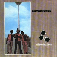 silvertones_silver-bullets