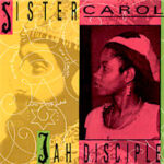 sister-carol_jah-disciple