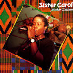 sister-carol_mother-culture