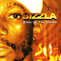 sizzla_blaze-up-the-chalwa