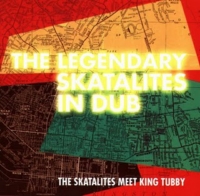 skatalites-meet-king-tubby_the-legenday-skatalites-in-dub