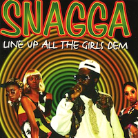 snagga-puss_line-up-all-the-girls-dem