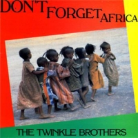 twinkle-brothers_don't-forget-africa