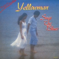 yellowman_sings-the-blues