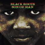 black-roots_son-of-man