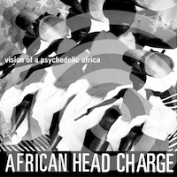 african-head-charge_vision-of-a-psychedelic-africa