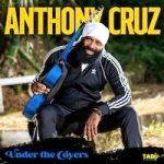 anthony-cruz_under-the-covers