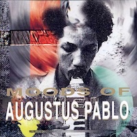 augustus-pablo_moods-of-augustus-pablo