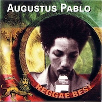 augustus-pablo_reggae-best