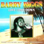 barry-biggs_love-come-down