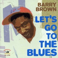 barry-brown_lets-go-to-the-blues